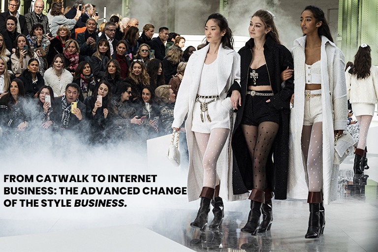 From Catwalk to Internet Business: The Advanced Change of the Style Business