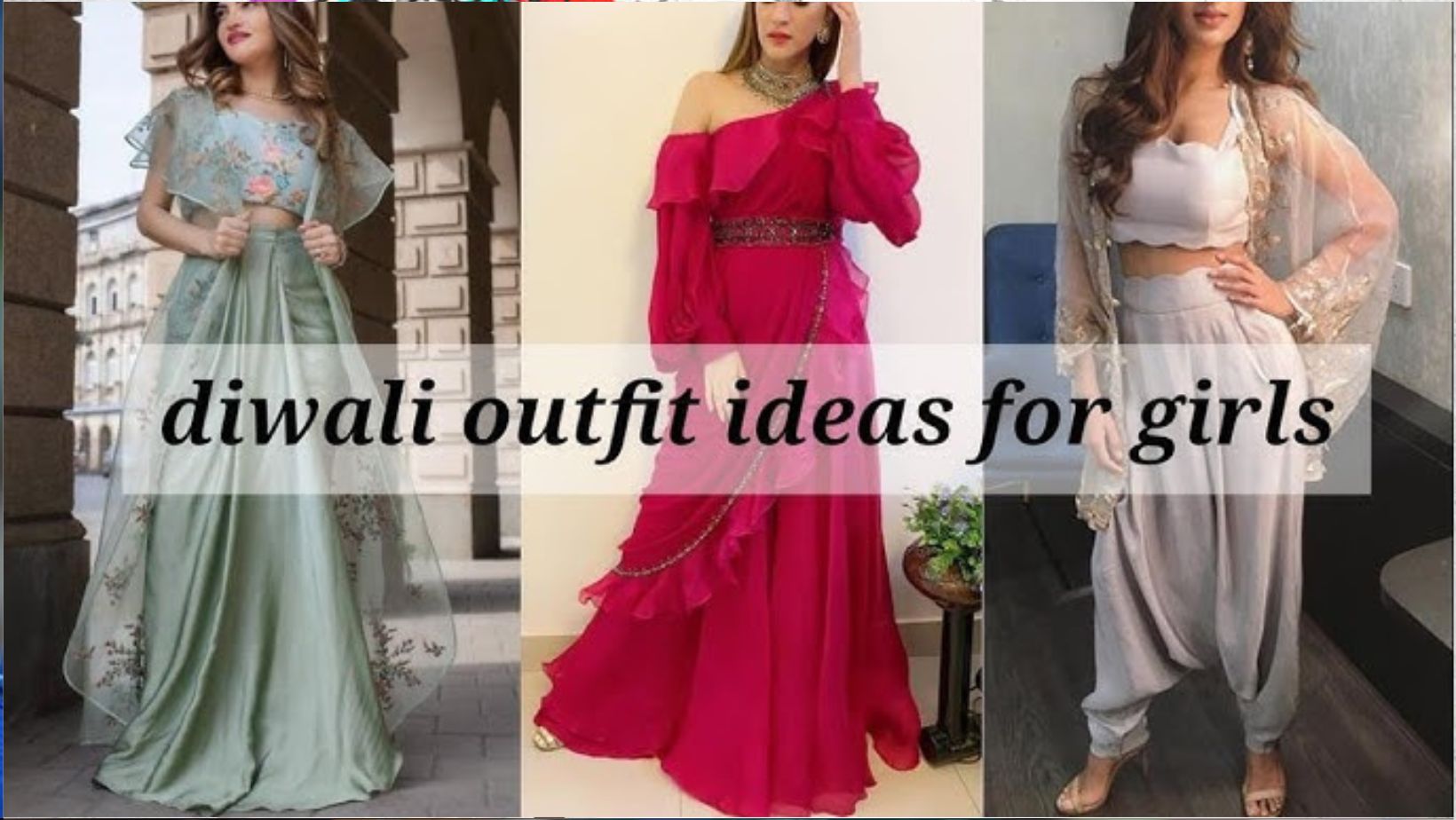 How to Plan a Trending & Unique Diwali Dress for Women 2023